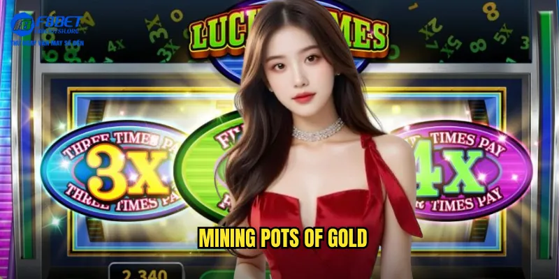 Mining Pots of Gold