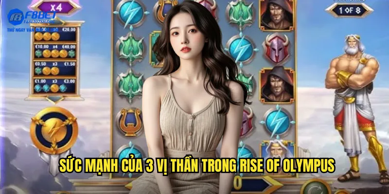 Sức mạnh của 3 vị thần trong Rise of Olympus