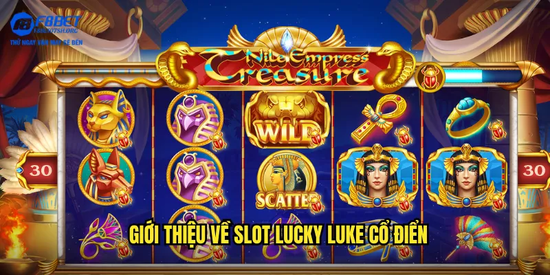 Giới thiệu về slot Lucky Luke cổ điển