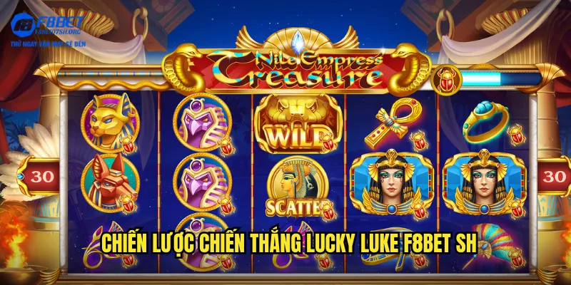 Chiến lược chiến thắng Lucky Luke f8bet sh